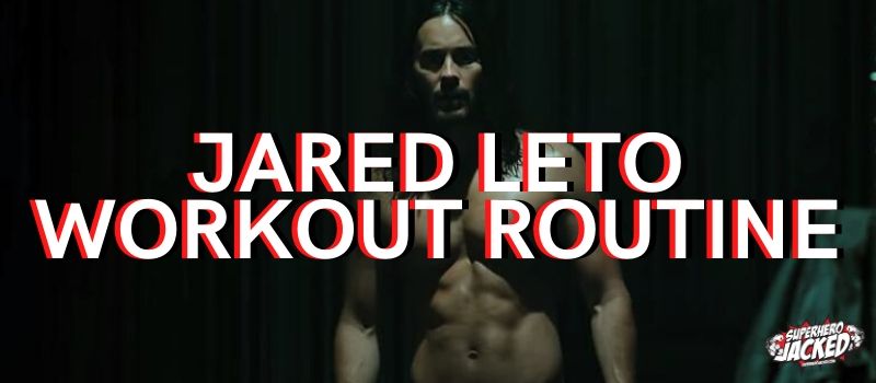 Jared Leto Workout