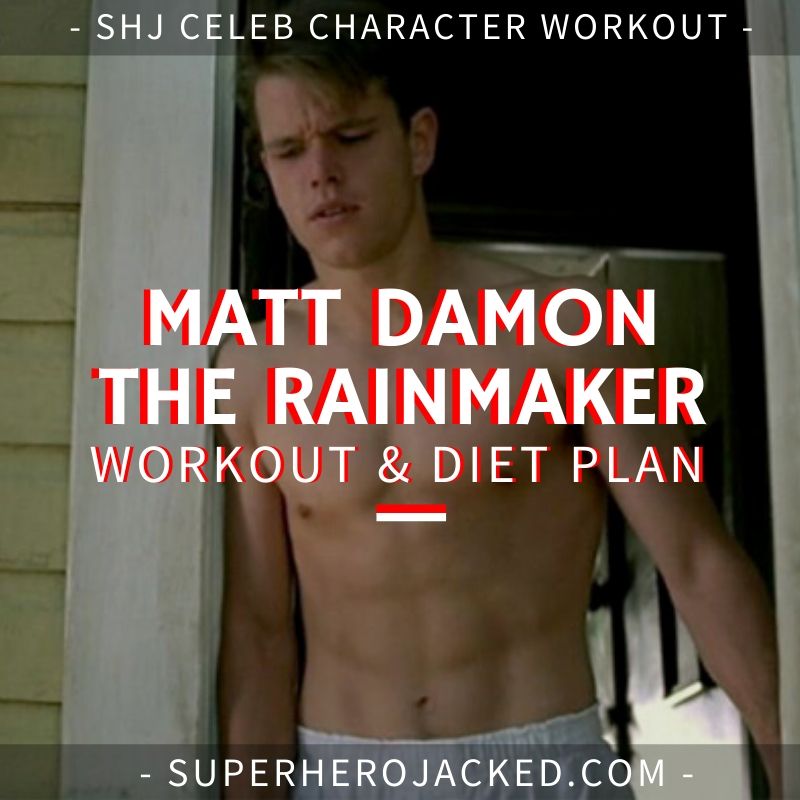 Matt Damon The Rainmaker Workout and Diet