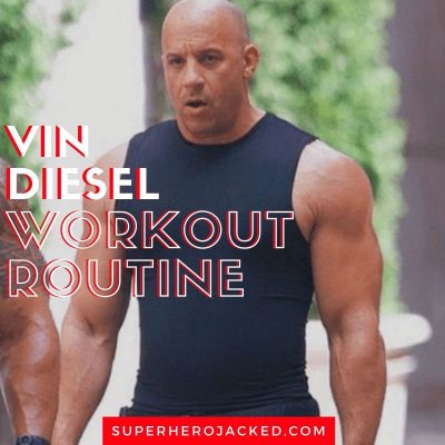 Vin Diesel Workout 