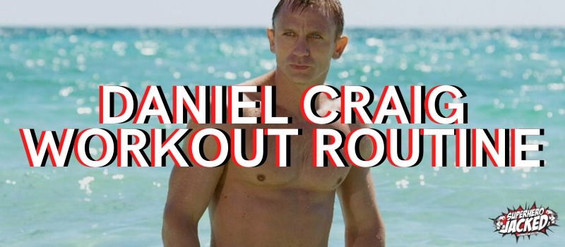 Daniel Craig Workout