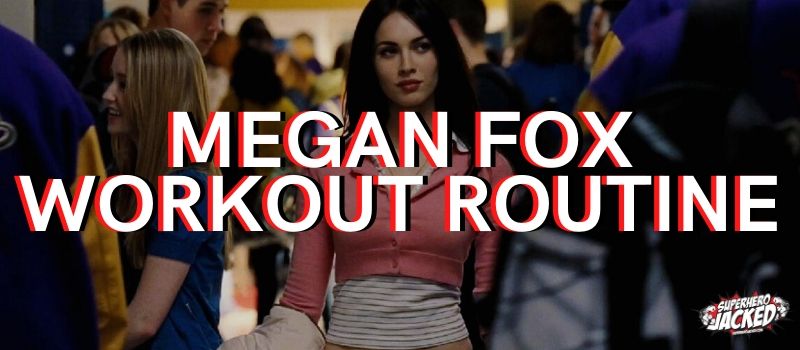 Megan Fox Workout Routine