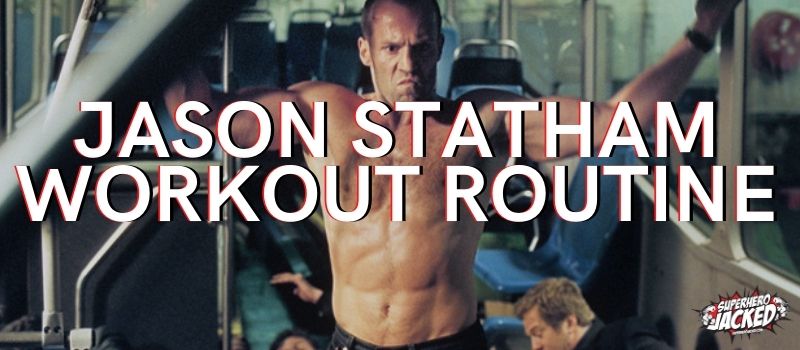 Jason Statham Workout Routine