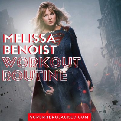 Melissa Benoist Workout
