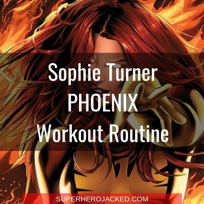 Sophie Turner Phoenix Workout