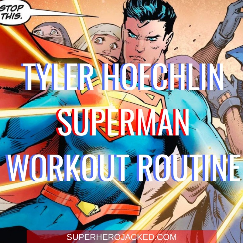 Tyler Hoechlin Superman Workout