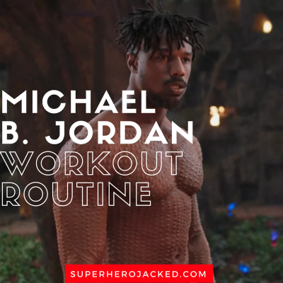 Michael B. Jordan Black Panther Workout Routine