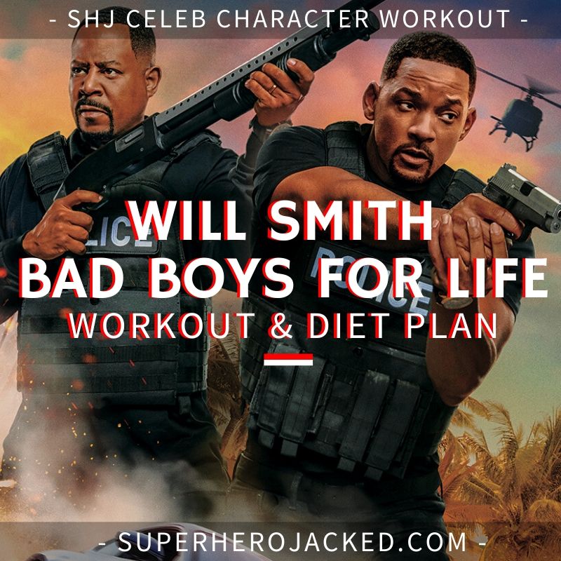 Will Smith Bad Boys for Life Workout Routine and Diet