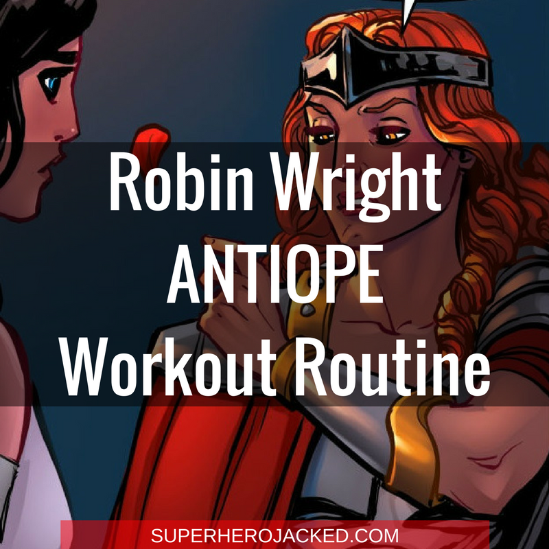 Robin Wright Antiope Workout