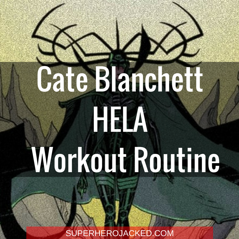 Cate Blanchett Hela Workout Routine