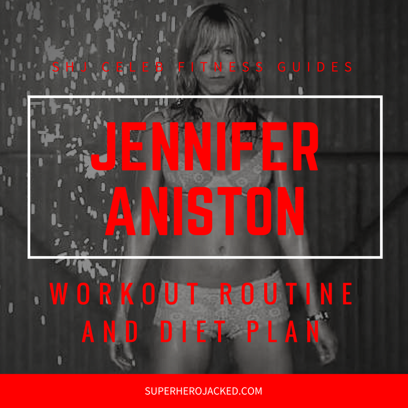 Jennifer Aniston Workout and Diet