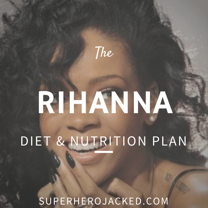 Rihanna Diet and Nutrition