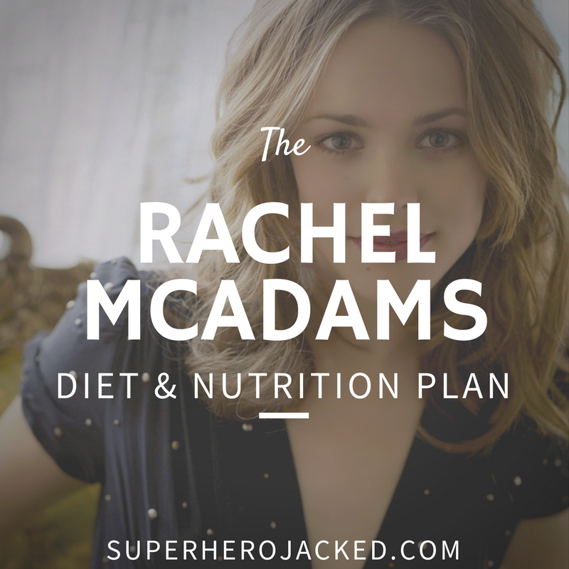 Rachel McAdams Diet and Nutrition