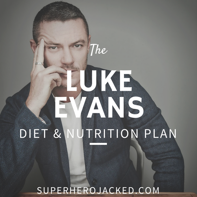 Luke Evans Diet and Nutrition