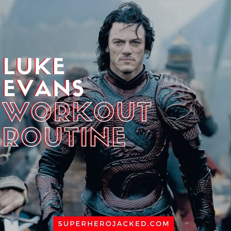 Luke Evans Workout