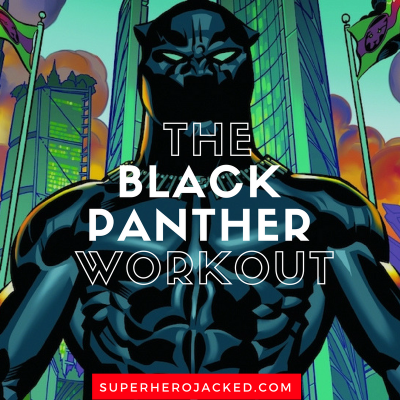 The Black Panther Workout