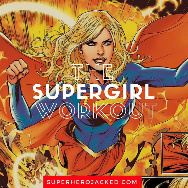 The Supergirl Workout
