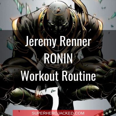Jeremy Renner Ronin Workout