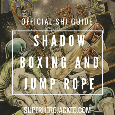 Shadow Boxing and Jump Rope
