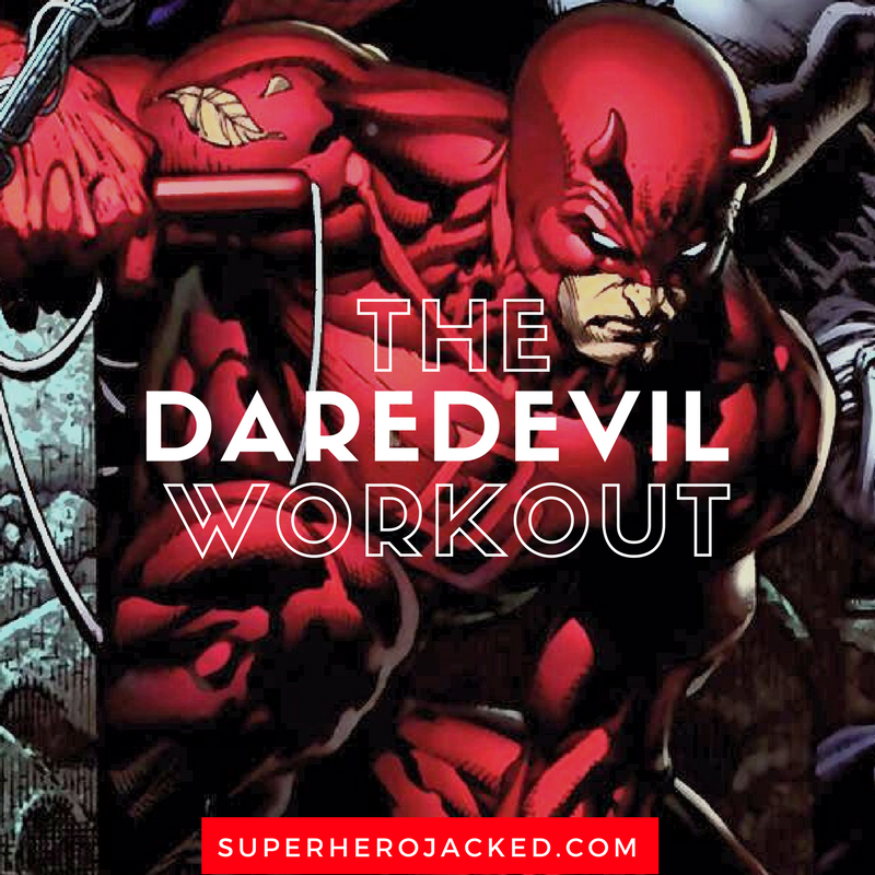 The Daredevil Workout