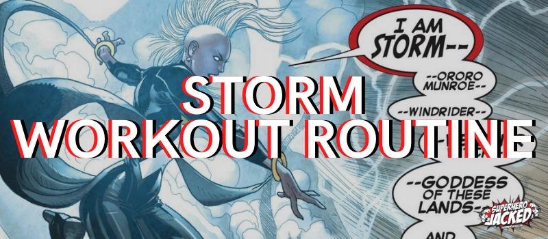 Storm Workout Routine