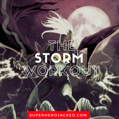 The Storm Workout