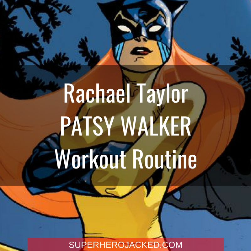 Rachael Taylor Patsy Walker Workout