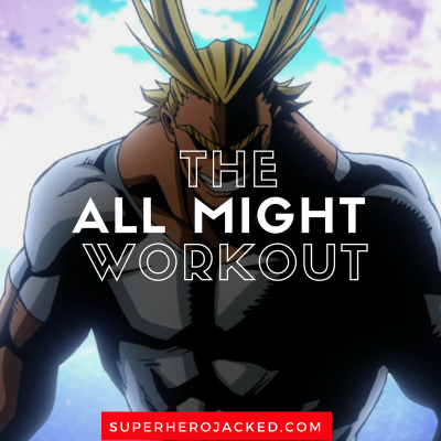 The All Might Workout