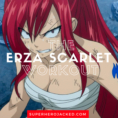 The Erza Scarlet Workout