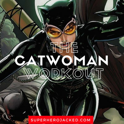 The Catwoman Workout