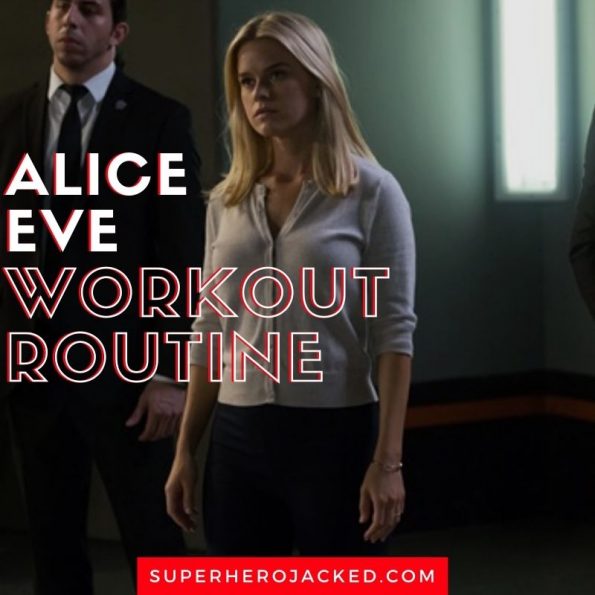 Alice Eve Workout Routine And Diet Plan [updated]