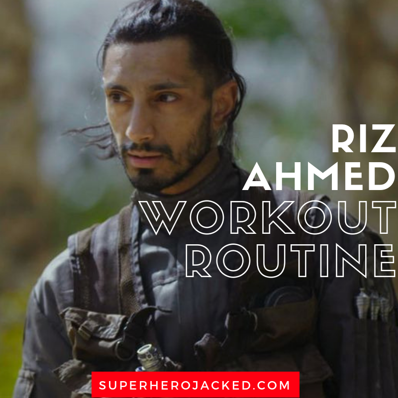 Riz Ahmed Workout Routine