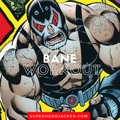 The Bane Workout