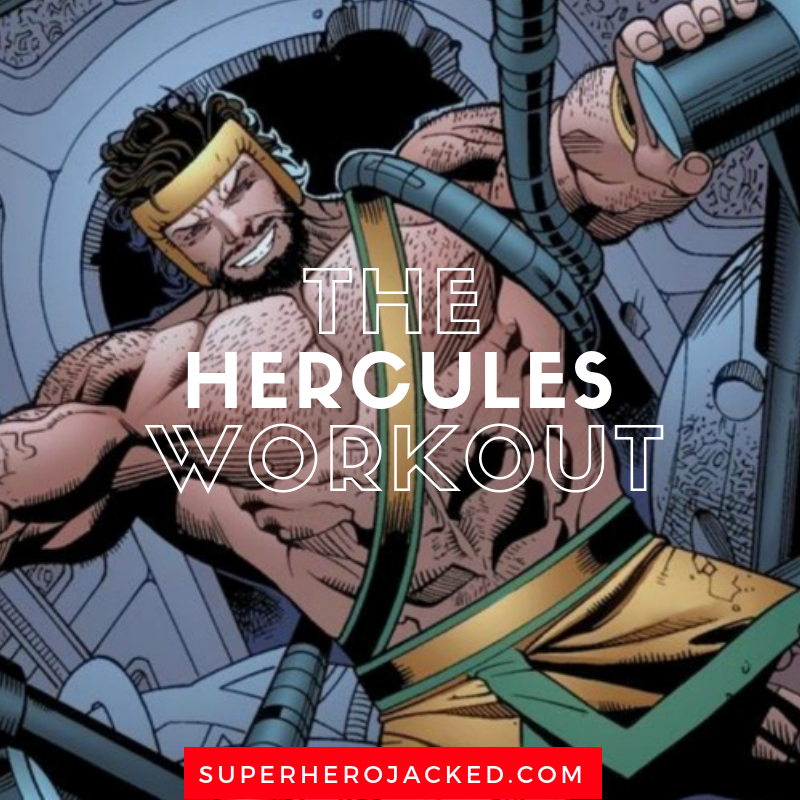 The Hercules Workout