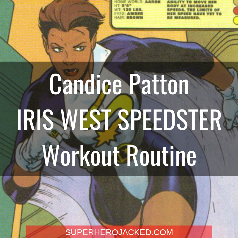 Candice Patton Iris West Speedster Workout Routine