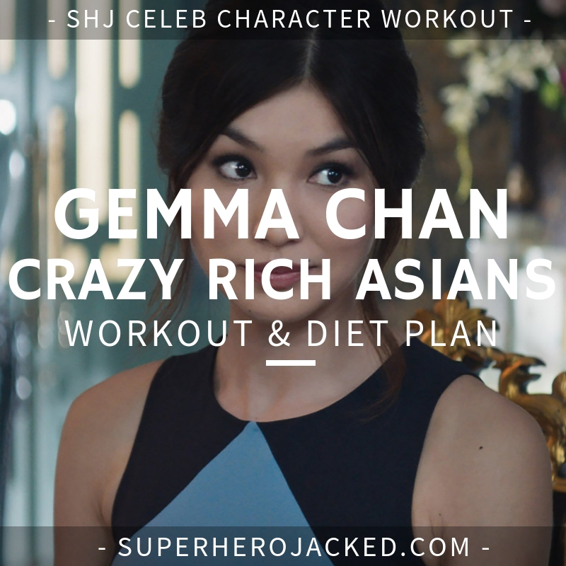 Gemma Chan Crazy Rich Asians Workout and Diet