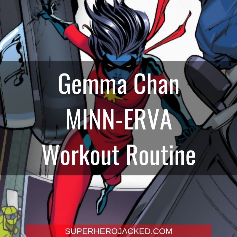 Gemma Chan Minn-Erva Workout Routine