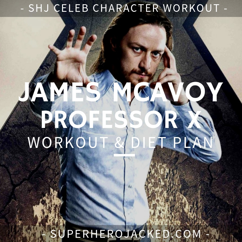 James McAvoy Professor X Workout