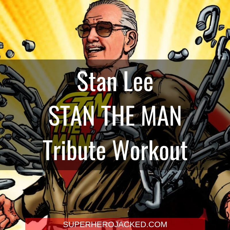 Stan Lee Tribute Workout