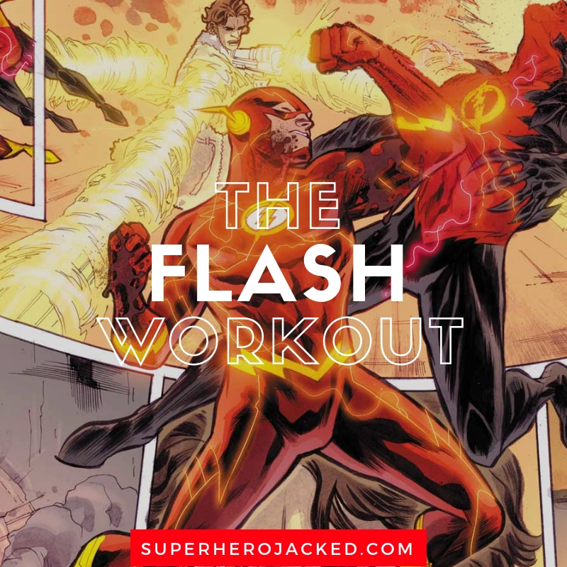 The Flash Workout