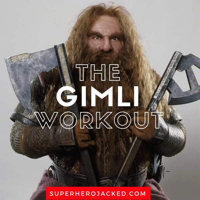 The Gimli Workout