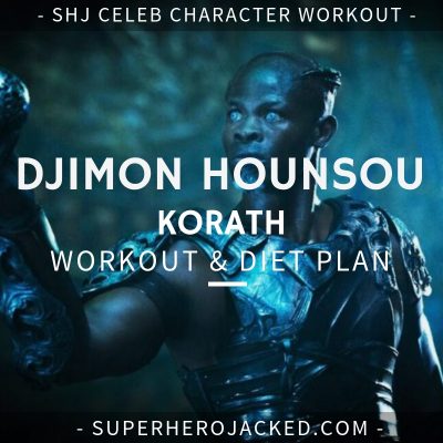 Djimon Hounsou Korath Workout and Diet