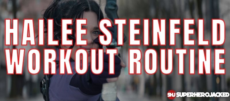Hailee Steinfeld Workout Routine