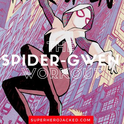 The Spider-Gwen Workout