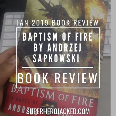 Baptism of Fire by Andrzej Sapkowski Book Review