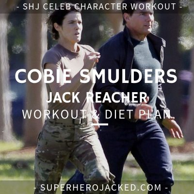 Cobie Smulders Jack Reacher Workout and Diet