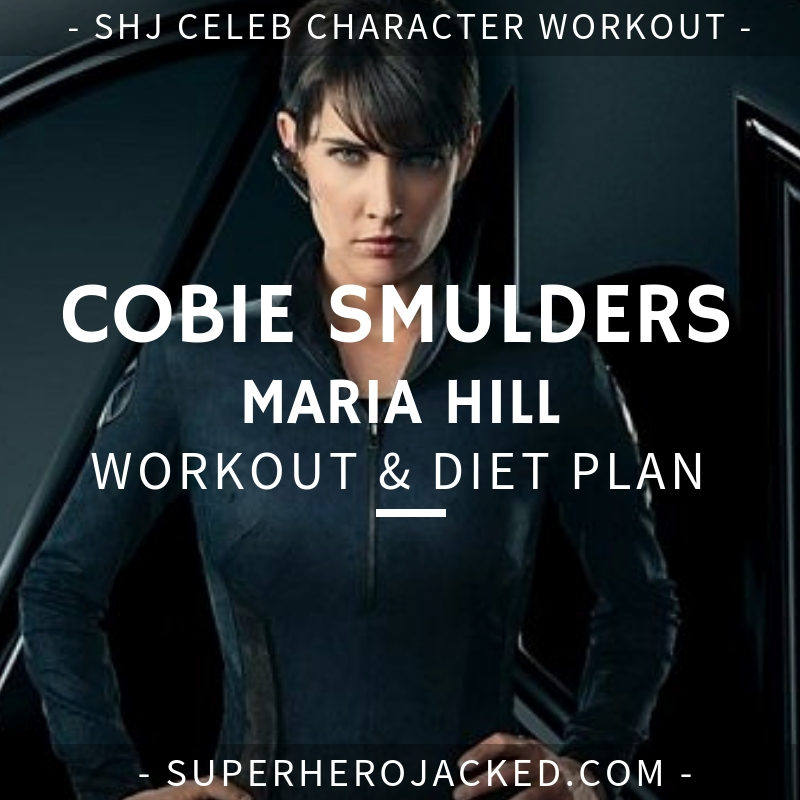 Cobie Smulders Workout Routine and Diet Plan [Updated]