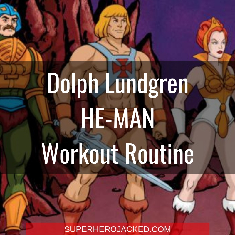 Dolph Lundgren He-Man Workout Routine