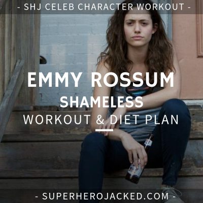 Emmy Rossum Shameless Workout and Diet