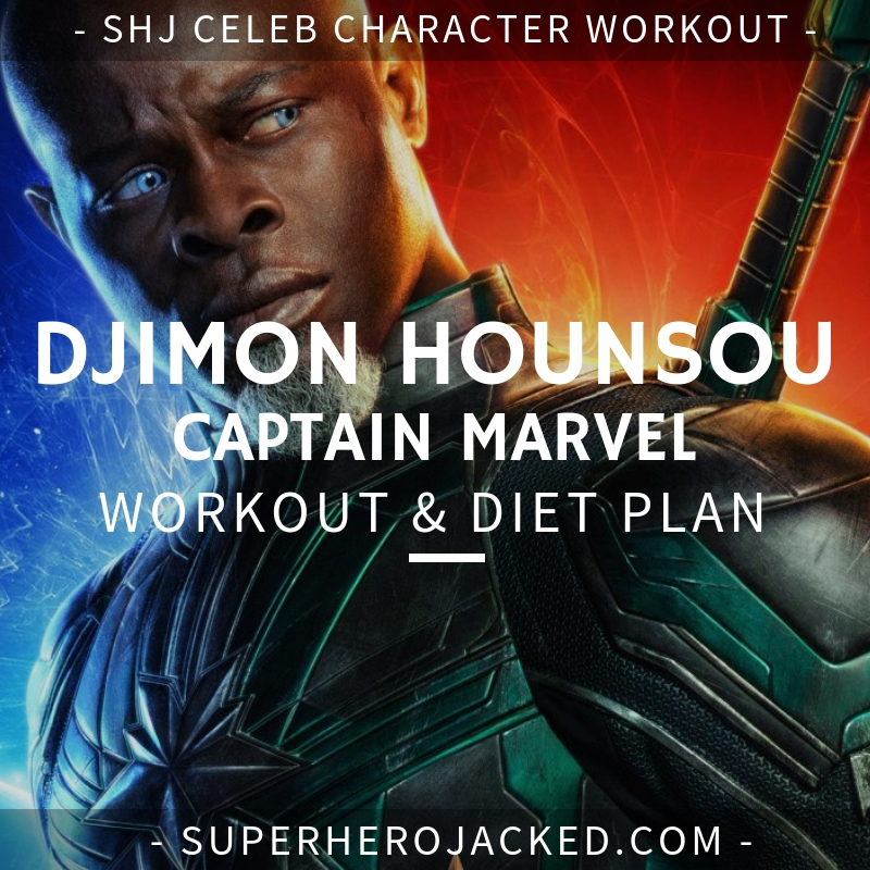 Djimon Hounsou Captain Marvel Workout and Diet