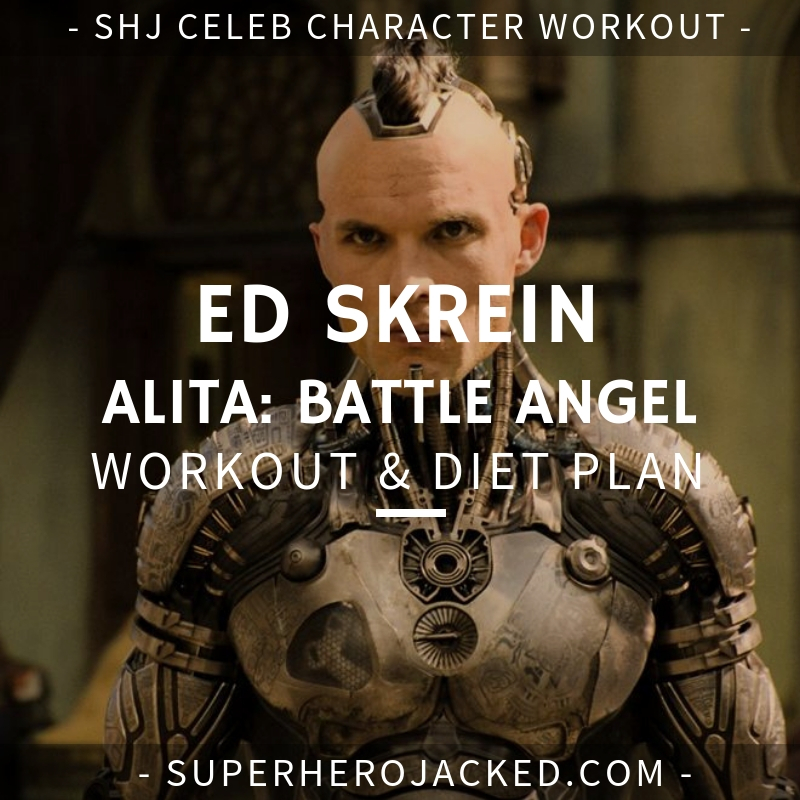 Ed Skrein Alita Workout and Diet